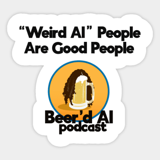 "Weird Al" People Are Good People Sticker